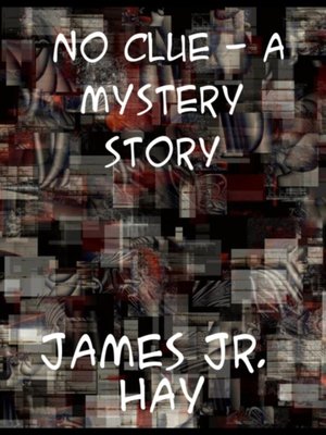 cover image of No Clue a Mystery Story